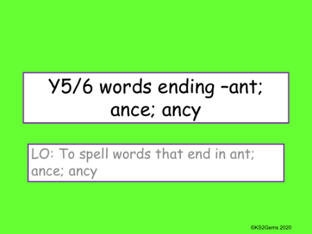 Words Ending in 'ant' and 'ance' Presentation