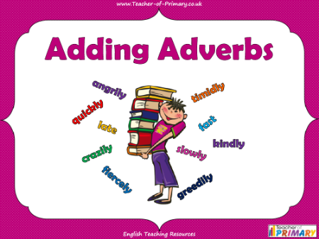 Adding Adverbs - PowerPoint
