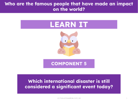 Which international disaster is still considered a significant event today? - Presentation