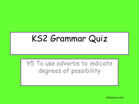 Adverbs Degrees of Possibility Quiz