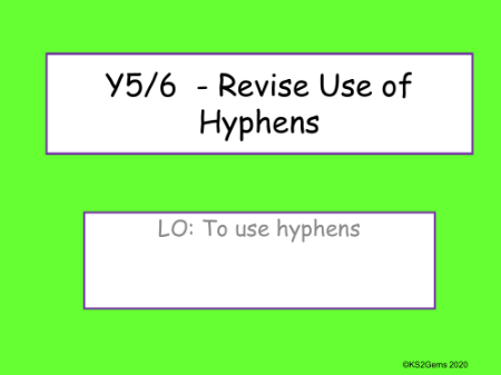 Revise Use of Hyphens Presentation
