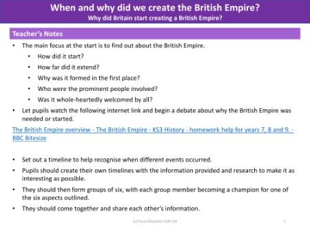 Why did Britain start creating a British Empire? - Teacher notes