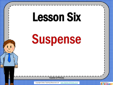 Autobiography - Lesson 6 - Suspense PowerPoint