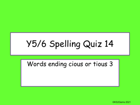 Words Ending in 'cious' and 'tious' 3 Quiz