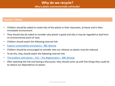 Why is plastic environmentally unfriendly? - Teacher's notes
