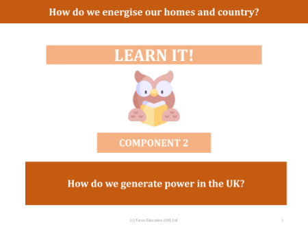 How do we generate energy in the UK? - presentation
