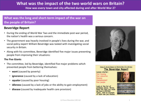 What was the short and long-term impacy of was on the British people - Beveridge Report - Year 6