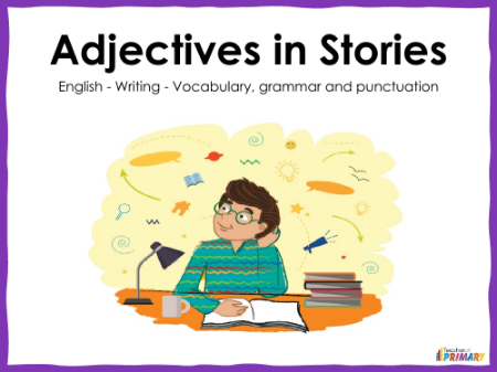Adjectives in Stories - PowerPoint