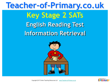 KS2 SATs English Reading Information Retrieval - PowerPoint