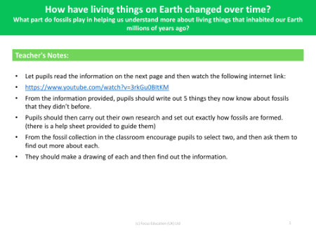 What part did fossils play in helping us understand more about living things that inhabited our Earth millions of years ago? - teacher's notes