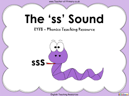 The 'ss' Sound - Phonics Teaching Resource with Worksheets - PowerPoint