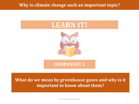 What do we mean by greenhouse gases and why is it important to know about them? - presentation