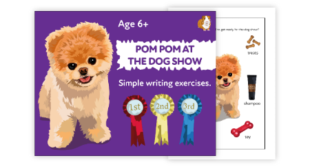 ‘Pom Pom At The Dog Show’ A Fun Writing And Drawing Activity (6 years +)
