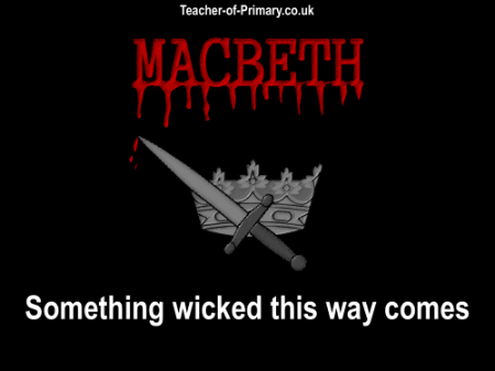 Macbeth - Lesson 17 - Something wicked this way comes PowerPoint