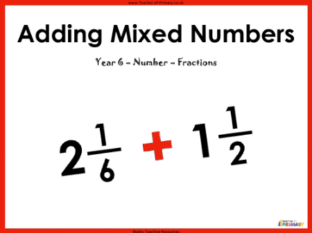 Adding Mixed Numbers - PowerPoint
