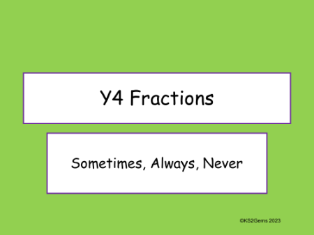 Fractions Sometimes Always Never