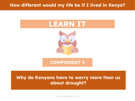 Why do Kenyans have to worry more than us about drought?  - Presentation