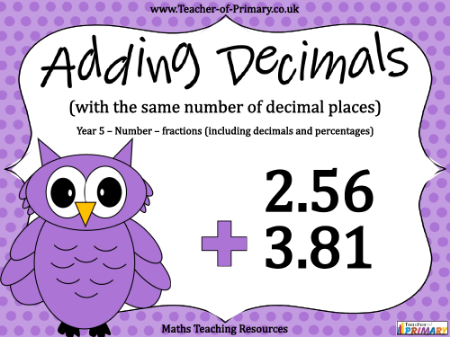 Adding Decimals (with the same number of decimal places) - PowerPoint