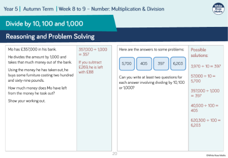 Divide by 10,100 and 1,000: Reasoning and Problem Solving