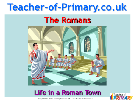 Life in a Roman Town - PowerPoint