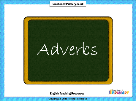 Adverbs - PowerPoint