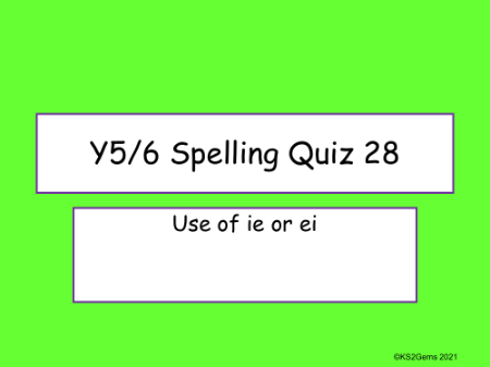 Words Spelt 'ie' or 'ei' Quiz