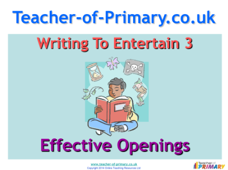 Writing to Entertain - Lesson 3 - Effective Openings PowerPoint