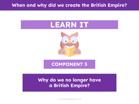 Why do we no longer have a British Empire? - Presentation