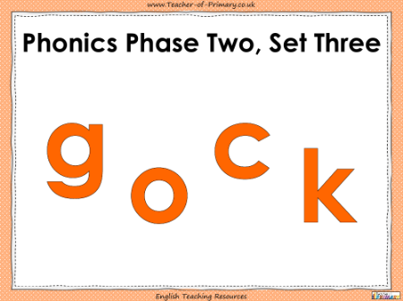Phonics Phase 2, Set 3 - g, o, c, k English teaching Resource with Worksheets - PowerPoint