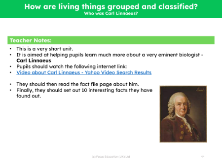 Who was Carl Linnaeus? - Teacher notes