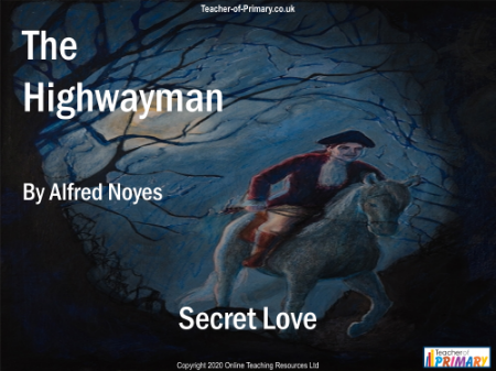 The Highwayman - Lesson 10 - Secret Love PowerPoint