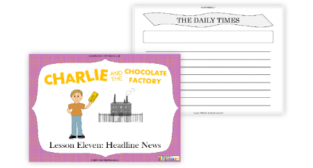 Charlie and the Chocolate Factory - Lesson 11: Headline News