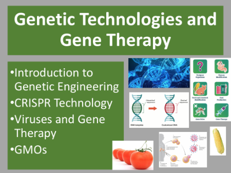 Genetic Technologies and Gene Therapy Introduction - Teaching Presentation