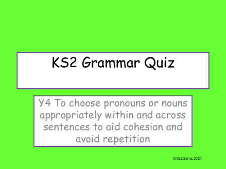 Use of Pronouns for Cohesion Quiz