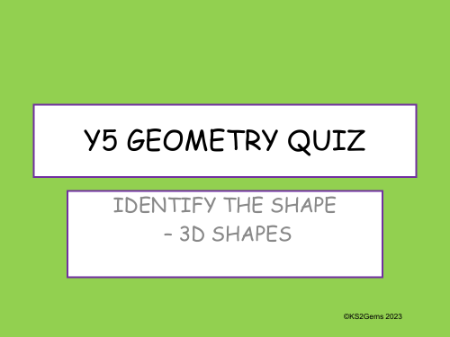 dentify the Shape - 3D shapes