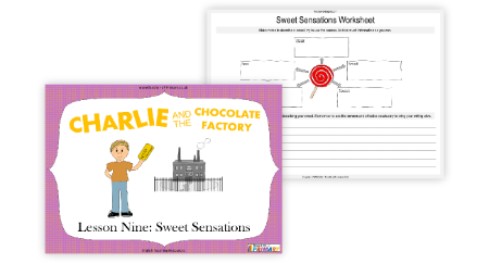 Charlie and the Chocolate Factory - Lesson 9: Sweet Sensations