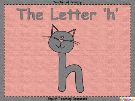 The Letter H - PowerPoint