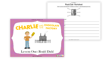 Charlie and the Chocolate Factory - Lesson 1: Roald Dahl