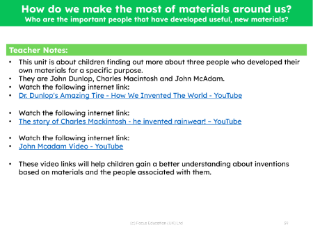 Who are the important people that have developed useful, new materials? - Teacher notes