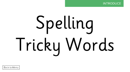 Spelling Tricky Words - Presentation