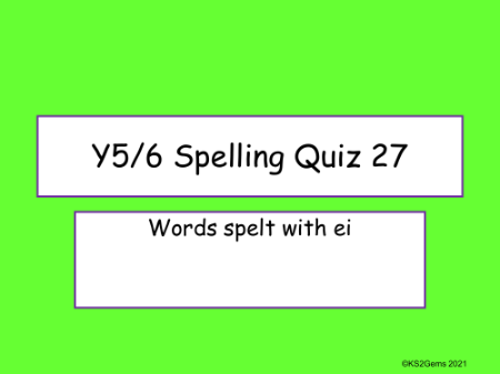 Words Spelt 'ei' Quiz