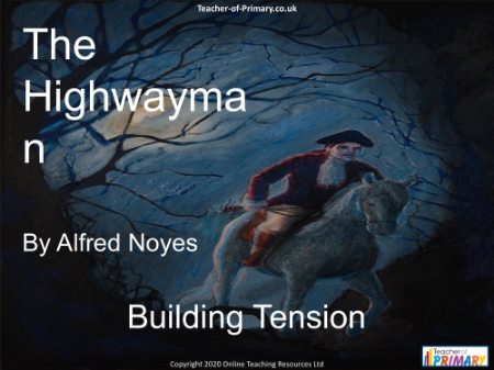 The Highwayman - Lesson 9 - Building Tension PowerPoint