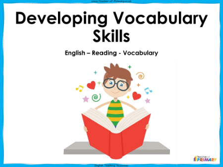 Developing Vocabulary Skills - PowerPoint