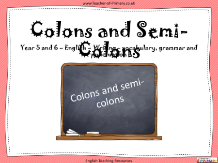 Colons and Semi-Colons - PowerPoint