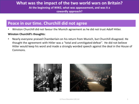 Peace in our time - Churchill did not agree - World War 1 and 2 - Year 6