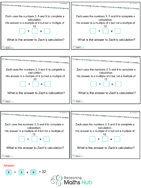 Use Their Knowledge of the Order of Operations to Carry Out Calculations Involving the Four Operations 2 - Reasoning