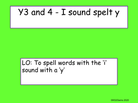 "I" sound spelt 'Y' Presentation