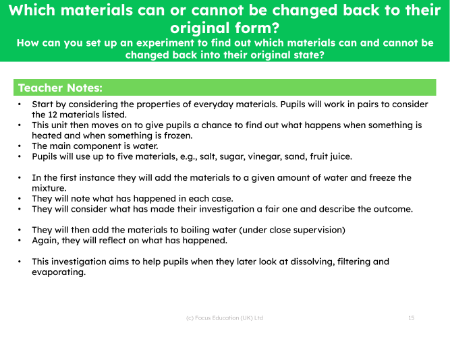 How can you set up an investigation to find which materials can and cannot be changed back to their original state? - Teacher notes