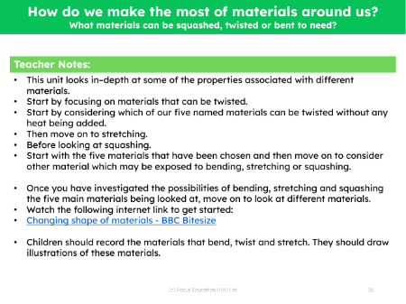 Which materials can be squashed, twisted or bent according to need? - Teacher notes