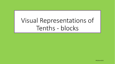 Visual Representations of Tenths blocks